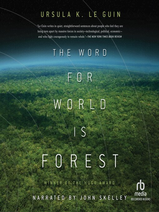 Title details for The Word for World Is Forest by Ursula K. Le Guin - Available